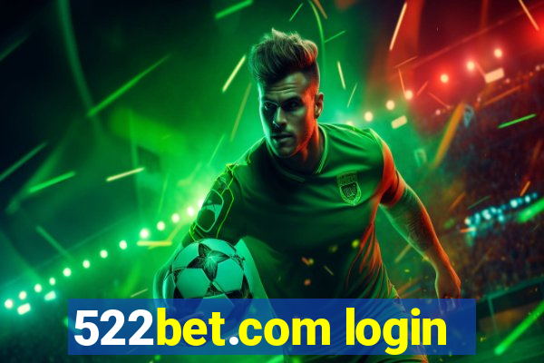 522bet.com login